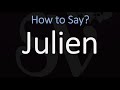 How to Pronounce Julien? (Name Pronunciation) French for Julian