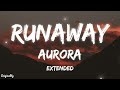 Runaway - AURORA - Extended