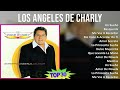 Los Angeles De Charly 2024 MIX Las Mejores Canciones - Un Sueño, Búsquenla, Me Vas A Recordar, M...