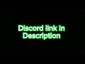 Discord link in description