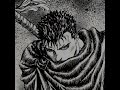 Death is no More GRIFFITH Guts Scream (Slowed)