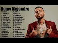Rauw Alejandro - Musica 2024 Los Mas Nuevo - Pop Latino 2024 - Mix Canciones Reggaeton 2024