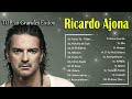 RICARDO ARJONA EXITOS- MEJORES CANCIONES DE SIEMPRE❤️Best Songs ~ 1980s Music ~ Top Latin Pop,