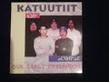 Katuutiit - Aullaarumannarmat