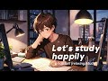 Let's study happily ✏️ Hip hop Lofi [relaxing/study]