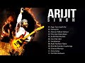 Best Of Arijit Singh 2024 | Arijit Singh Hits Songs | Arijit Singh Jukebox Songs| Love Jukebox