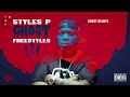 Styles P - Ghost Freestyles Vol. 3 (Full Mixtape)