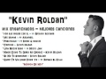 Kevin Roldan mix 2016  - Dj Edu  (mejores canciones)