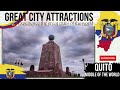 Quito - Tourist attractions guide (the places you NEED to see in Quito) #quito