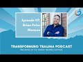 Addressing C-PTSD In and Out of the Military With Brian Peter Monson