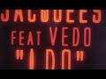 Jacquees ft Vedo - I Do
