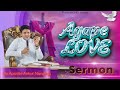 Agape LOVE__ _ Sermon By Apostle Ankur Yoseph Narula g