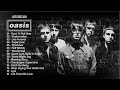 Oasis Best Hits Playlist Vol.01