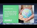 E372 How Should I Relate to the Global Family of God with Dr. Ed Stetzer