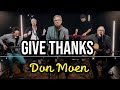 Give thank~Praise Songs Christian Gospel Music Playlist~Don Moen worship song 2023 Collection