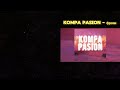 Kompa X Kompa Fasion (Credits in description.)