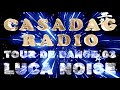CASADAG RADIO - Tour de Dance 03 - Luca Noise - 26 Aprile 2020