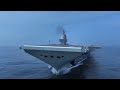 福建舰首航4k高清视频China aircraft carrier 003