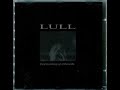 Lull - There