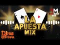 La Apuesta Mix (Duranguense) 🔥 Dj Fire Quintana