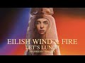 Let's Lunch (Billie Eilish vs Earth Wind & Fire)