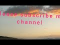 please subscribe my channel