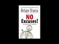 No Excuses Audiobook,  by Brian Tracy  - 2022 self improvement