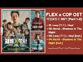 Flex X Cop OST (Part 1-2) | 재벌X형사 OST | Kdrama OST 2024