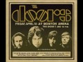 The Doors - 08 - Boston Garden Arena, 4/10/1970 (First Show) - When The Music's Over