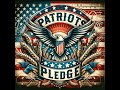 Patriots Pledge