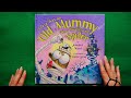 There Was An Old Mummy Who Swallowed A Spider | Kids Books Read Aloud