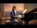 Classical Piano By Chopin | Great Choice To Start A Great Day | Relaxing & Healing