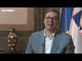 All signs point to a major war: Serbia's President Vucic on the gloomy present