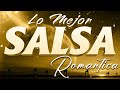 SALSA ROMANTICAS 2023   FRANKIE RUIZ, MARC ANTHONY, JUAN LUIS GUERRA, JERRY RIVERA, GRUPO NICHE !