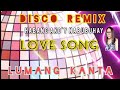 Disco Tagalog Love Song/Remix #HabangAkoyNabubuhay