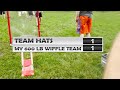 My 600 Pound Wiffle Team vs Team Hats
