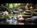 Relaxing Meditation Music 🌿 Relaxing Spa Massage Music 🌿 Heal the mind, Body and soul