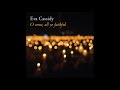 Eva Cassidy - O come, all ye faithful