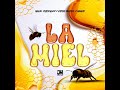 La Miel