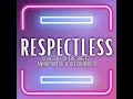 Respectless (feat. Annapantsu & JeysunMusic)