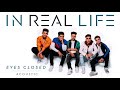 In Real Life - Eyes Closed (Acoustic) [Official Audio]