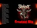 Slipknot Greatest Hits Full Album - Best Songs Of Slipknot Playlist 2024 🕳️