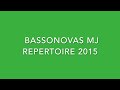 Bassonovas MJ Repertoire 2015 ver 2