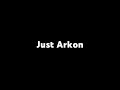 Just Arkon