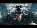 Eminem's Venom (Venom Credits)