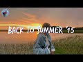 Songs that bring you back to 2015 🍰 Throwback playlist