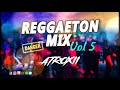 MIX REGGAETON 005 [HITS 2020] REGGAETON VS PERREO | DJ ATROXII🔥