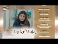Tark e Wafa Episode 23 | Teaser | ARY Digital Drama