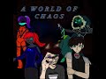World of chaos episode 1 “cash show”