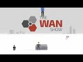 New Wan show intro